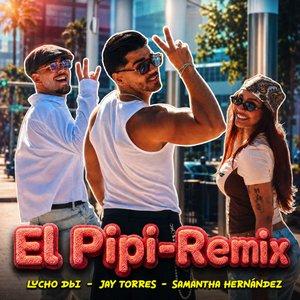 El Pipi (Remix)
