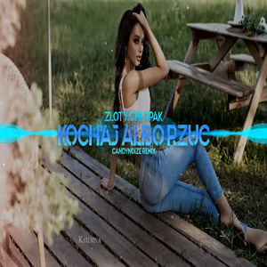 Kochaj albo rzuć (Remix)