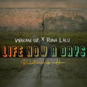 Life now a days (feat. Rina Lalo)