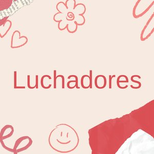 Luchadores