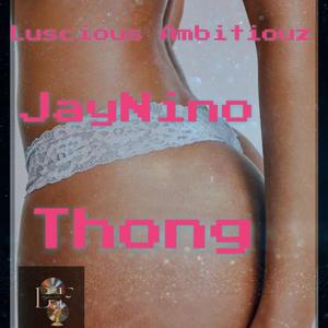 Thong (feat. JayNino)