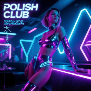 Polish Club (Kurwa Mać)