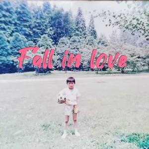 Fall in love
