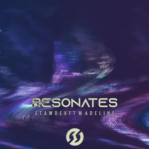 Resonates (feat. Madeline) (Radio Edit)