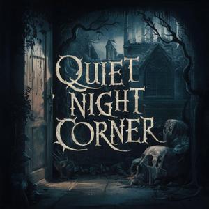 Quiet Night Corner