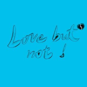 Love but not