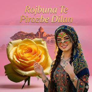 Rojbuna Te Pirozbe Dilan (Kürtçe Doğum Günü Şarkısı)