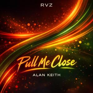 Pull Me Close (feat. Alan Keith)