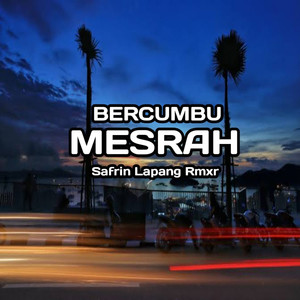 Bercumbu Mesrah (Joget Enak)