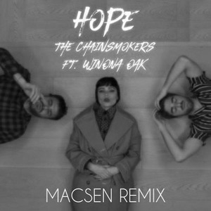 Hope (Macsen Remix)