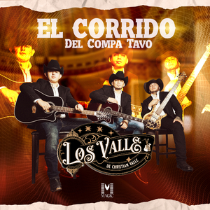 El Corrido Del Compa Tavo