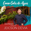 Jeicson Devia - Como Gota de Agua (feat. José Realpe)
