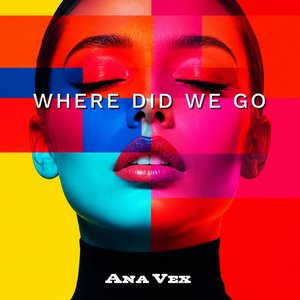 Where Did We Go
