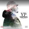 Yung Poverty - I Want It All (feat. KiloDaMigo)