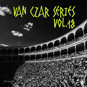 Van Czar Series, Vol. 18 (Continuous DJ Mix)