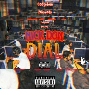 Dial (feat. Nick Don)