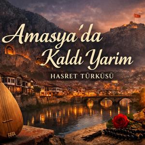 Amasya Türküsü