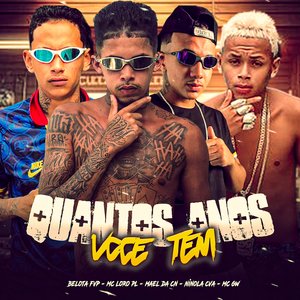Quantos Anos Você Tem (feat. MC Gw & Ninola CVA)