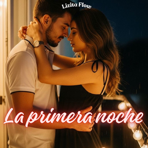 La primera noche