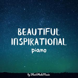 Beautiful Inspirational Piano