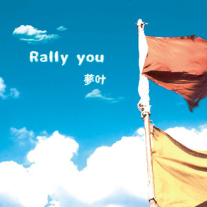 Rally you