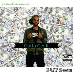 Gotta Get It (feat. True Dat & Kold Kase)