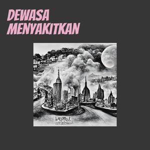 Dewasa Menyakitkan