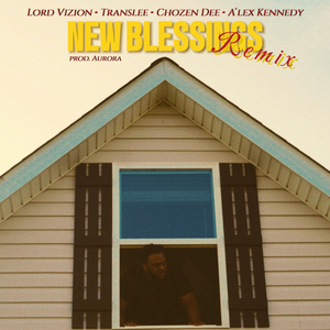 New Blessings (Remix)