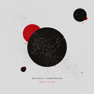 Sorry I Am Late (Arthur Baker Remix)