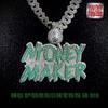 Money Maker - No pregunten x mi