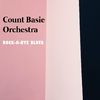 Count Basie Orchestra - What Am I Here For?