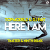 Topmodelz - Here I Am (Timster & Ninth Extended Remix)