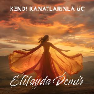 Kendi Kanatlarınla Uç