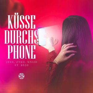 Küsse durchs Phone