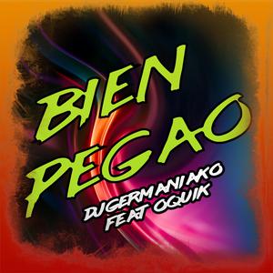 Bien Pegao (feat. Oquik)