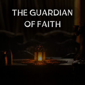 The Guardian of Faith