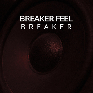 Breaker Feel