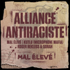 Mal Élevé - Alliance Antiraciste