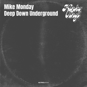 Deep Down Underground (Groovehunter Hard Ball Mix)