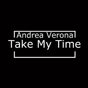 Take My Time