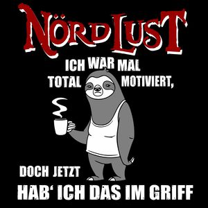 Ich war mal total motiviert, doch jetzt hab' ich das im Griff