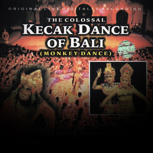 The Colossal Kecak Dance of Bali - Act 02