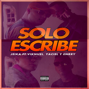 Solo Escribe (Deluxe Edition)