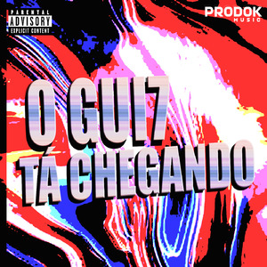 O Gui7 Tá Chegando