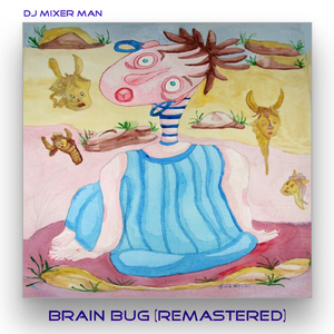 Brain Bug (Remastered)