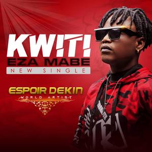 Kwiti Eza Mabe
