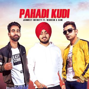 Pahadi Kudi (feat. Sam & Nishesh)