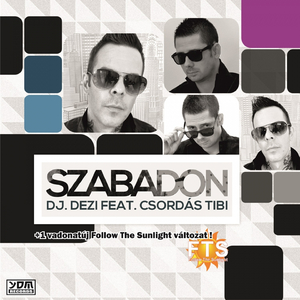 Szabadon (Follow The Sunlight Remix)