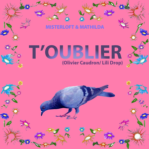 T'OUBLIER