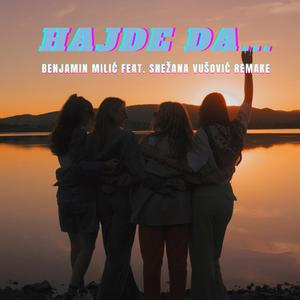 Hajde da (feat. Snezana Vusovic)